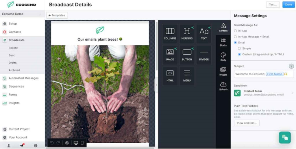 Ecosend's platform is feature rich, more sustainable and it plants trees with every email campaign sent